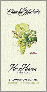 Chateau Ste. Michelle 2007 Horse Heaven Sauvignon Blanc